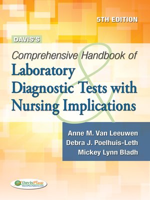 cover image of Davis's Comprehensive Handbook of Laboratory & Diagnostic Tests With Nursing Implications